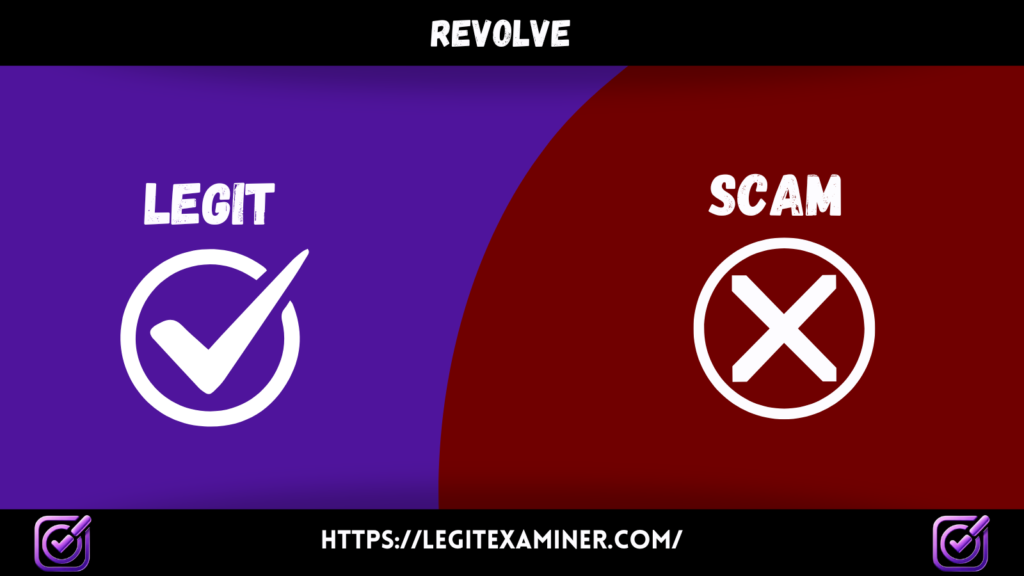 A split thumbnail for Revolve with a purple section labeled "Legit" featuring a white checkmark and a red section labeled "Scam" with a white cross symbol. The Legit Examiner website link is displayed at the bottom.