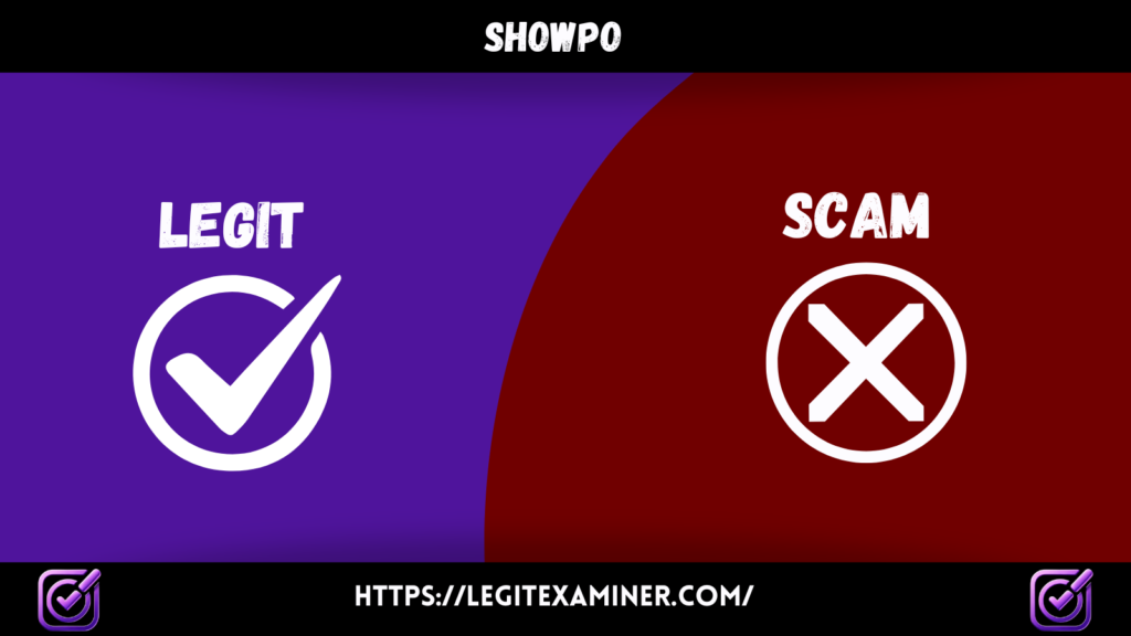 A graphic comparing legit and scam trading, with a check mark symbol for "legit" and an "X" symbol for "scam" under the name "Showpo.