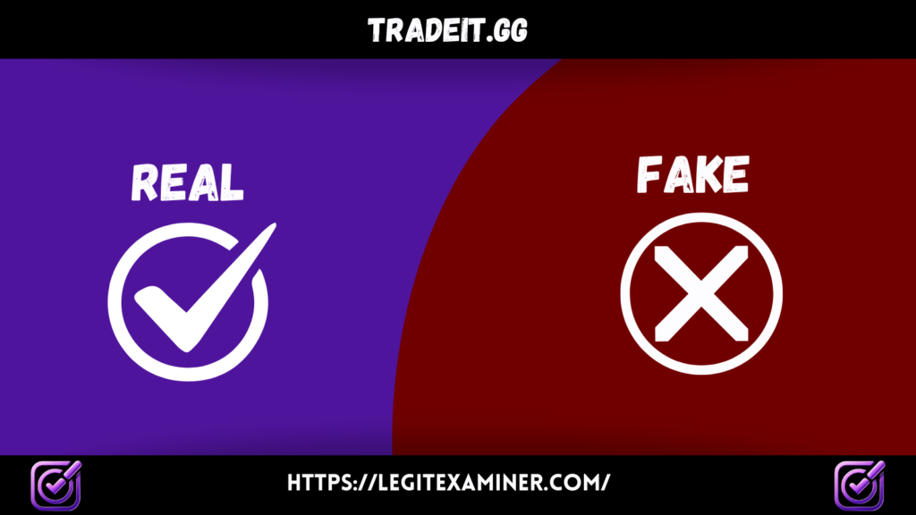 A split thumbnail for TradeIt.gg with a purple section labeled "Real" featuring a white checkmark and a red section labeled "Fake" with a white cross symbol. The Legit Examiner website link is displayed at the bottom.